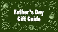 Father's Day Gift Guide