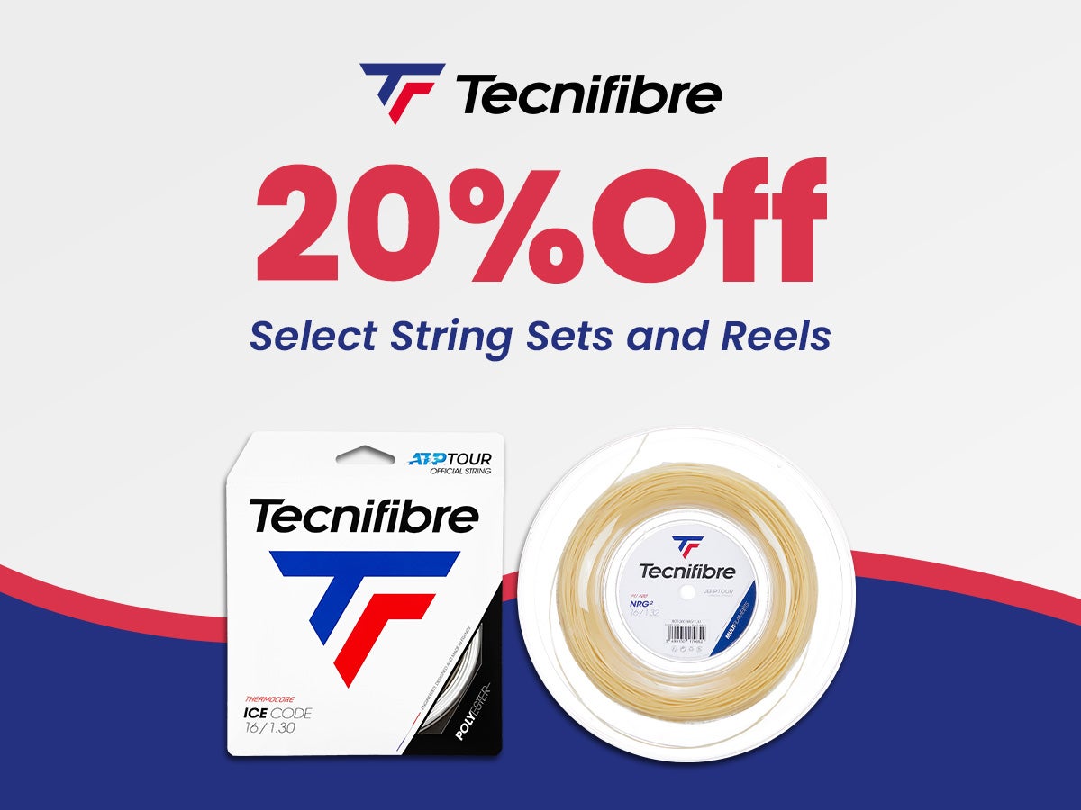 20% Off All Tecnifibre String Sets and Reels. 